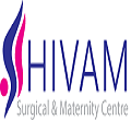 Shivam Surgical and Maternity Centre